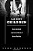 All God's Children: Inside the Dark and Violent World of Street Families
