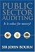 Public
Sector
Auditing:
Is
it
Value
for
Money?:
Is
It
Value
for
Money?