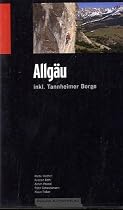Kletterführer alpin Allgäu: incl. Tannheimer Berge