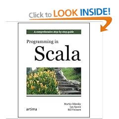 Programming In Scala: A Comprehensive Step-By-Step Guide