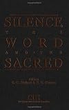 Silence, the Word and the Sacred