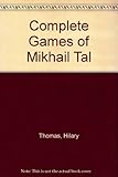 Complete games of Mikhail Tal 1936-1959