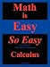 Book Math Is Easy So Easy, Calculus, First Edition (Math Is Easy So Easy)