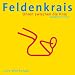 Confronta prezzi Feldenkrais-Ohren Zwischen die.. [Edizione: Germania]