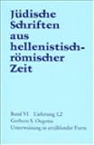 J&uuml;dische Schriften aus  hellenistisch-r&ouml;mischer Zeit (JSHRZ): Unterweisung in erz&auml;hlender Form: LFG 1, Fasz 2 - Gerbern S. Oegema
