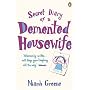Secret Diary of a Demented Housewife