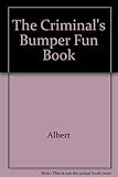 The criminal's bumper fun book