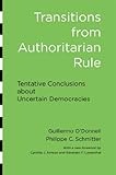 Transitions from authoritarian rule. Tentative conclusions about uncertain democracies