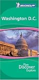 Michelin Green Guide Washington D.C. (Michelin Green Guides)