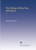 The Writings of Oliver Wendell Holmes: V. 7