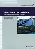 Produkt-Bild: Innovation aus Tradition: Festschrift Hermann Rauhe zum 80. Geburtstag (Musikwissenschaft)