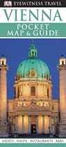 Vienna (DK Eyewitness Pocket Map & Guide)
