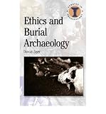 Ethics and burial archaeology