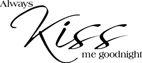 Always Kiss Me Goodnight wall sayings vinyl lettering wall art decal
