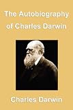 Review Filiquarian Publishing  / The Autobiography of Charles Darwin