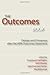 Outcomes Book: Debate and Consensus after the WPA Outcomes Statement