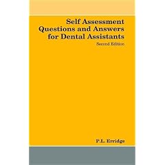Self Assessment Q & A for Dental Assistants