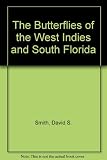 The butterflies of the West Indies and south Florida