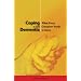 Coping With Dementia: What Every Caregiver Needs To Know