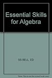 Essential skills for algebra