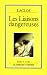 Les Liaisons Dangereuses (Classiques Garnier)