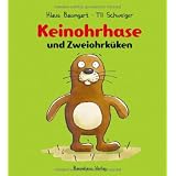 Keinohrhase und Zweiohrk�kenvon "Klaus Baumgart"