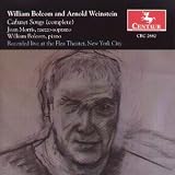 Bolcom; Weinstein - Cabaret Songs
