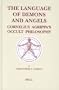 The Language of Demons and Angels: Cornelius Agrippa's Occult Philosophy (Brill's Studies in Intellectual History)