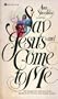 Say Jesus and Come to Me
