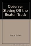 Staying off the beaten track