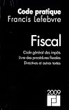 Code pratique fiscal : Code général des impôts, Livre des procédures fiscales, Directives et autres textes