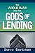 The World Bank and the Gods of Lending