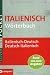 Italienisch W�rterbuch: Italienisch-Deutsch, Deutsch-Italienisch. Rund 100.000 Angaben
