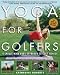 Yoga for Golfers Book