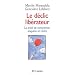 Le d�clic lib�rateur : La prise de conscience, enqu�te et r�cits