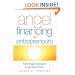 Angel Financing for Entrepreneurs: Early-Stage Funding for Long-Term Success
