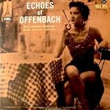 Echoes of Offenbach: Music of Jacques Offenbach Adapted and Orchestrated By Manuel Rosenthal, Rias Symphony Orchestra, Manuel Rosenthal, Conductor