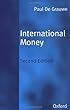 International Money: Postwar Trends and Theories