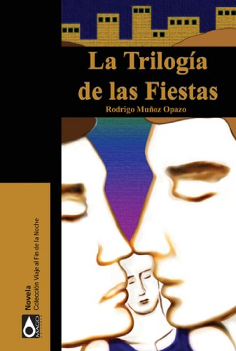La trilogía de las fiestas (Spanish Edition)