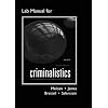 Lab Manual for Criminalistics: An Introduction to Forensic Science (Catalyst: The Pearson Custom Library for Chemistry)