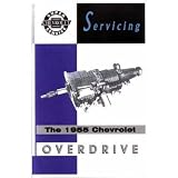 1955 CHEVROLET CAR TRUCK Overdrive Transmission Manual by Chevrolet