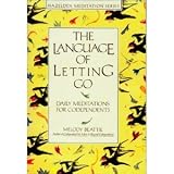 The Language of Letting Go: Daily Meditations for Co-Dependents (Hazelden Meditation Series) (Paperback)