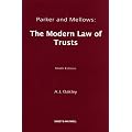 Parker and Mellows: The Modern Law of Trusts