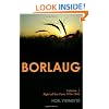 Borlaug; Volume 1, Right off the Farm 1914-1944