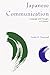 Japanese Communication: Language and Thought in Context (Pali Language Texts. Polynesia)