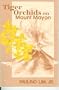 Tiger Orchids on Mount Mayon: A Novella