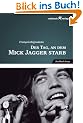 Der Tag, an dem Mick Jagger starb