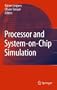 Processor and System-on-Chip Simulation