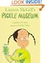 Lauren McGill's Pickle Museum