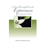 creating meaningful funeral experiences a guide for caregivers